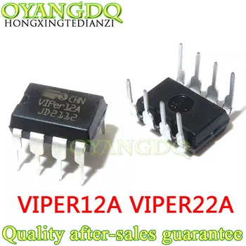 (10PCS) 100% Ново VIPER12A VIPER22A VIPER12 12А VIPER22 DIP8 DIP-8.